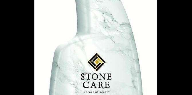 Key Features of Stone Care International Granite Cleaner