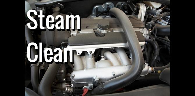 Tips to Maintain a Clean Engine After Steam Cleaning